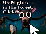 99 Nights in the Forest: Clicker