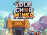 Idle Chop Miner
