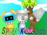 Sprunk But Bob