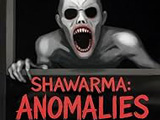 Scary Shawarma Kiosk: The Anomaly